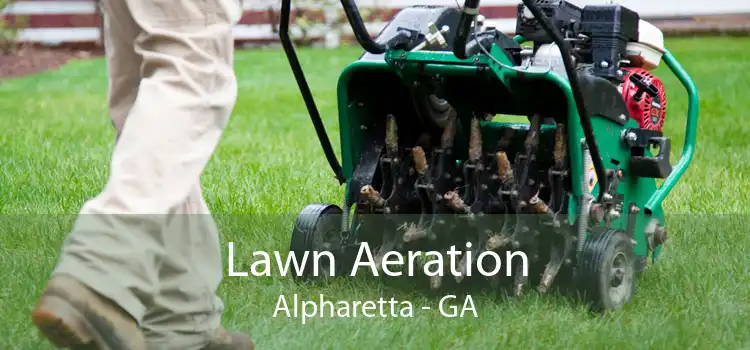 Lawn Aeration Alpharetta - GA