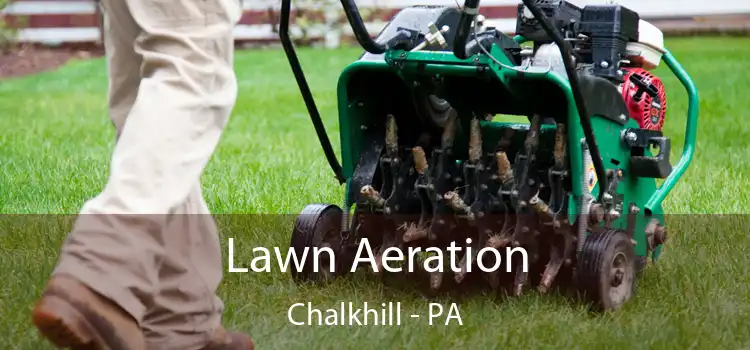 Lawn Aeration Chalkhill - PA