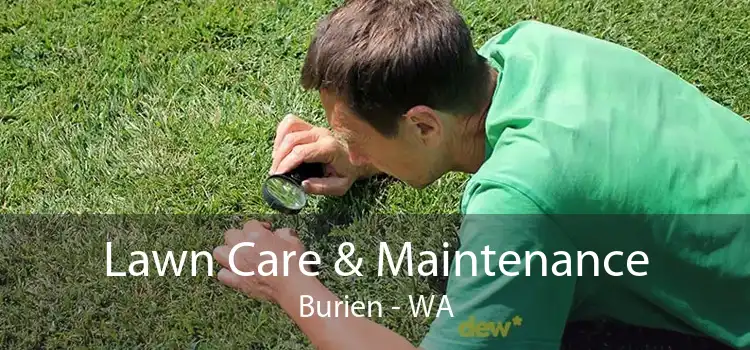Lawn Care & Maintenance Burien - WA