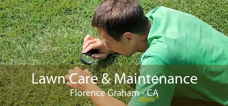 Lawn Care & Maintenance Florence Graham - CA
