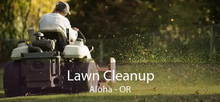 Lawn Cleanup Aloha - OR