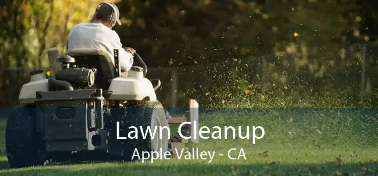 Lawn Cleanup Apple Valley - CA
