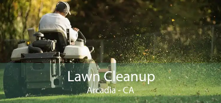 Lawn Cleanup Arcadia - CA