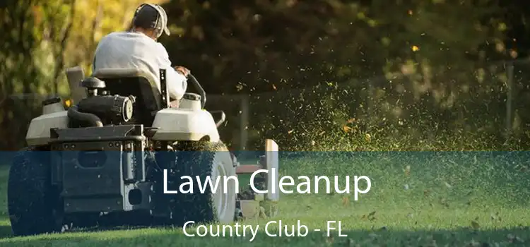 Lawn Cleanup Country Club - FL