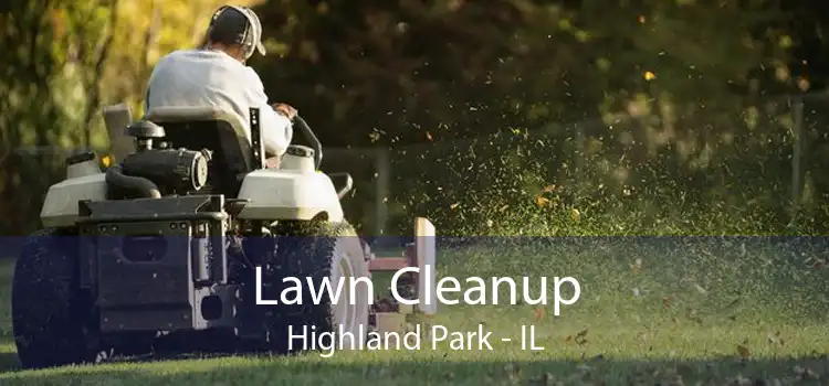 Lawn Cleanup Highland Park - IL
