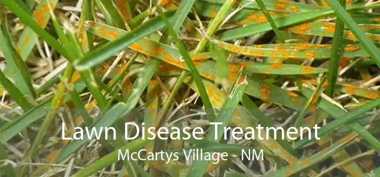 Lawn Disease Treatment McCartys Village - NM