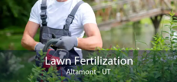 Lawn Fertilization Altamont - UT