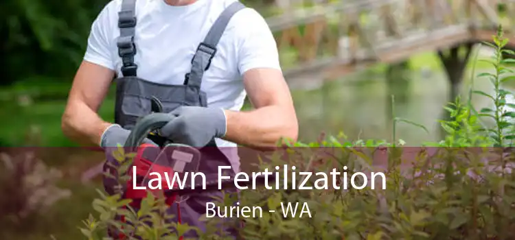 Lawn Fertilization Burien - WA