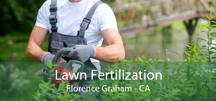 Lawn Fertilization Florence Graham - CA