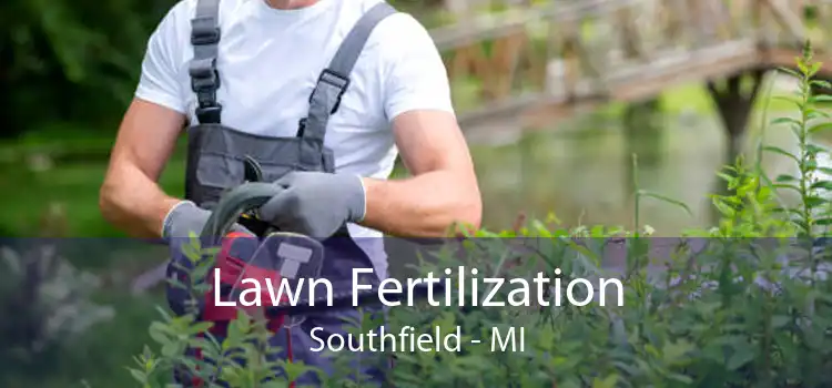 Lawn Fertilization Southfield - MI