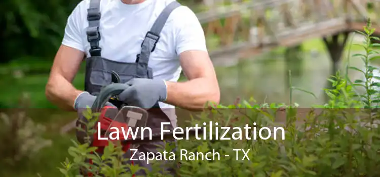 Lawn Fertilization Zapata Ranch - TX