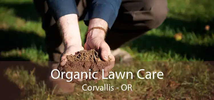 Organic Lawn Care Corvallis - OR