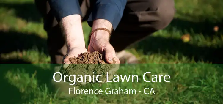 Organic Lawn Care Florence Graham - CA