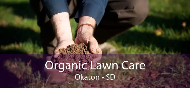 Organic Lawn Care Okaton - SD